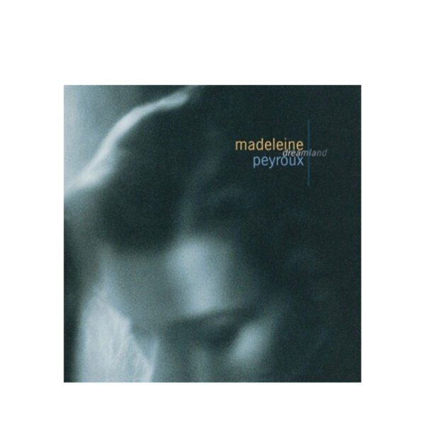 Madeleine Peyroux - Dreamland