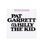 Bob Dylan - Pat Garrett&Billy The Kid