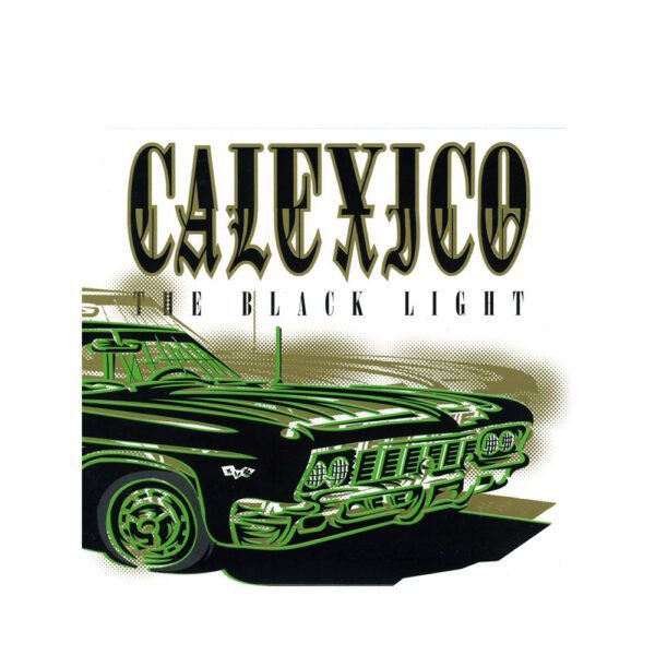 Calexico - Black Light