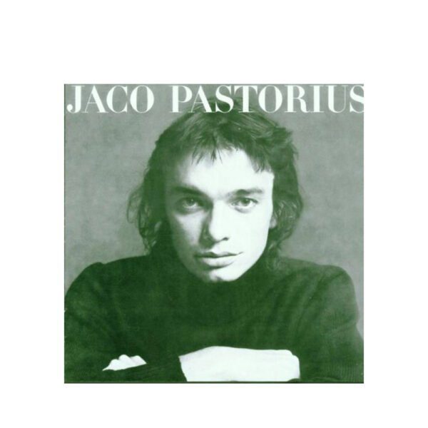 Jaco Pastorius - Jaco Pastorius