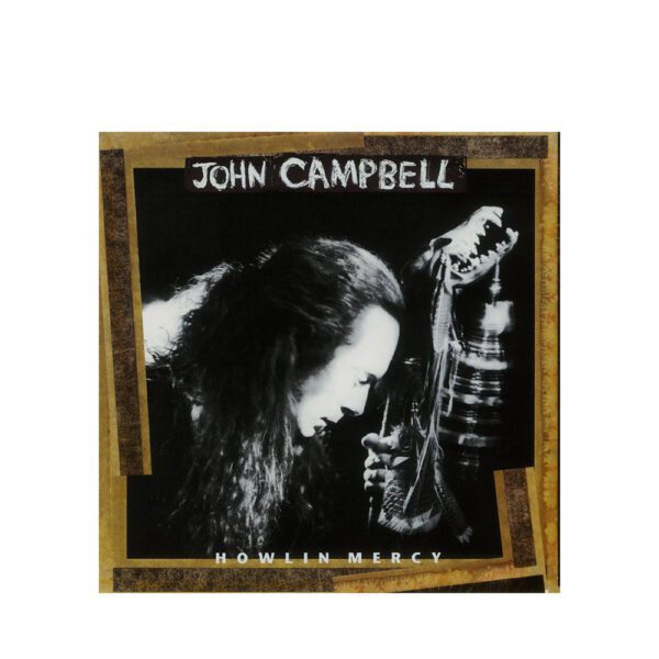 John Cambell - Howlin Mercy