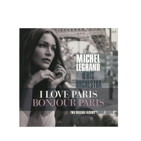 Michel Legrand - I Love Paris/Bonjour Paris