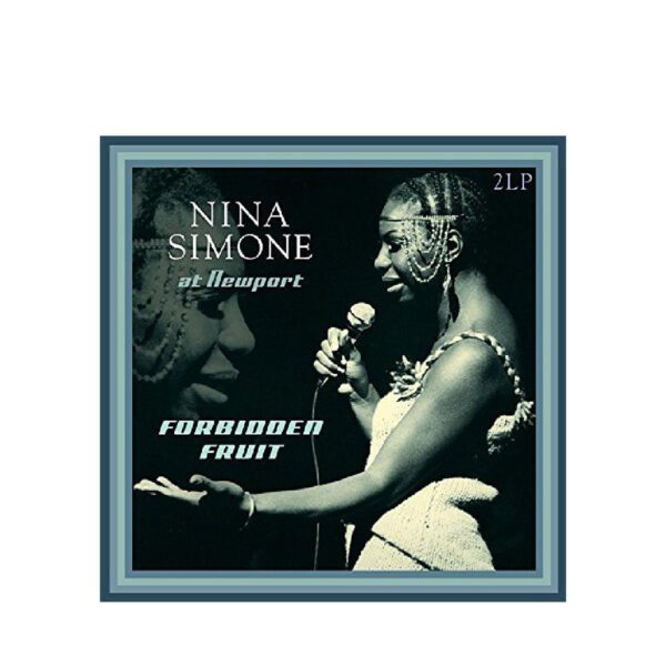 Nina Simone - At Newport/Forbidden Fruit