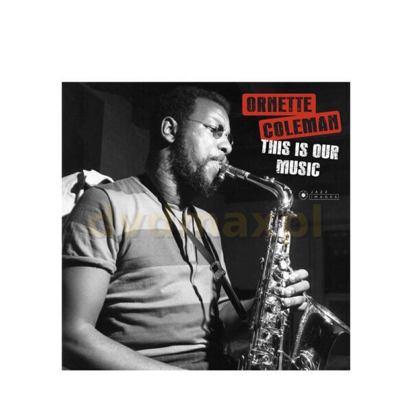 Ornette Coleman - This Is Our Music