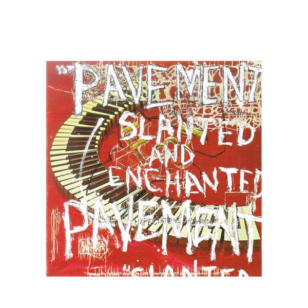 Pavement - Slanted & Enchanted