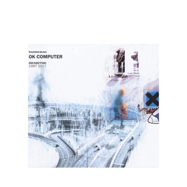 Radiohead : OK Computer OKNOTOK 1997 2017