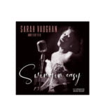 Vaughan, Sarah and Trio - Swingin Easy / Birdland Broadcast