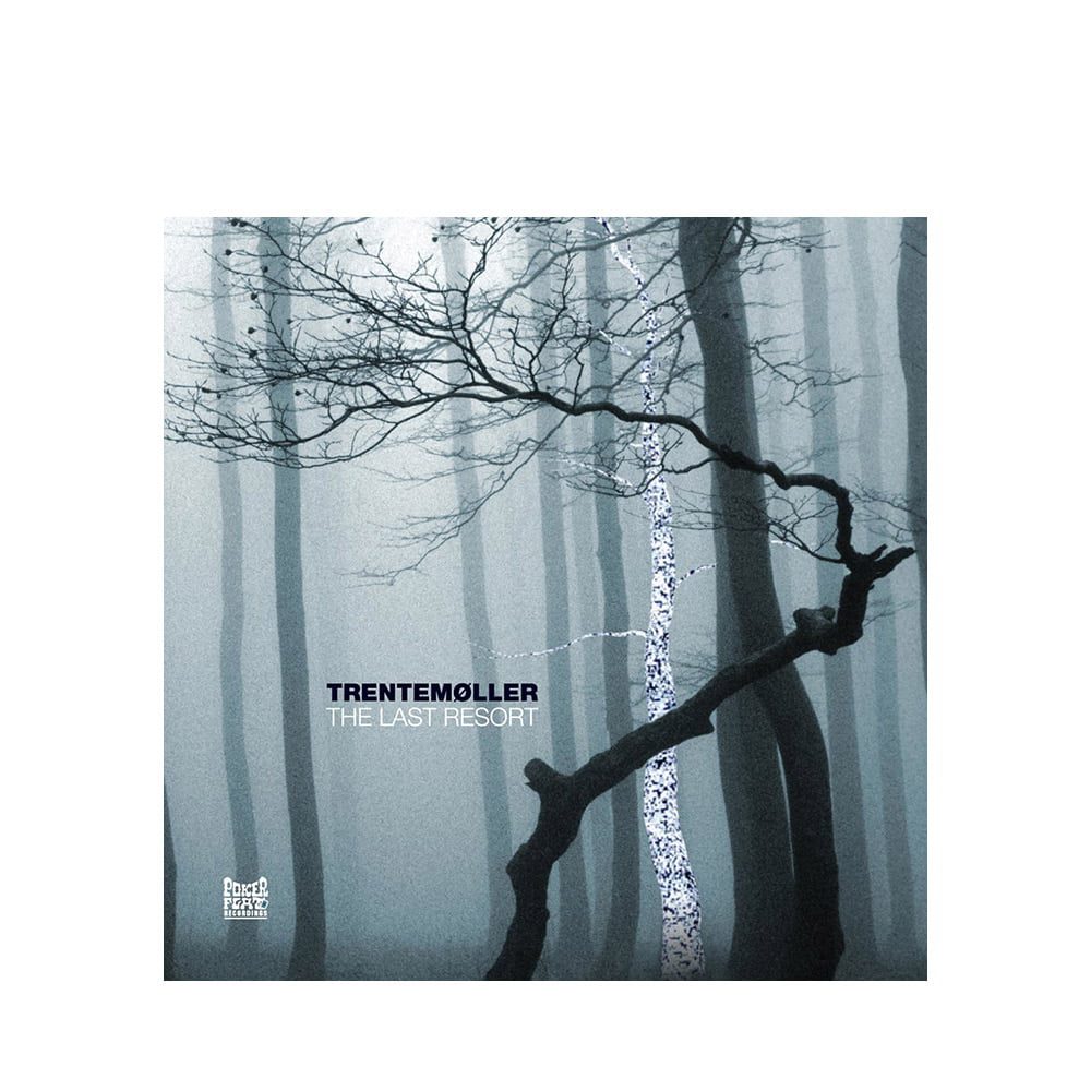 Trentemoller - Last Resort