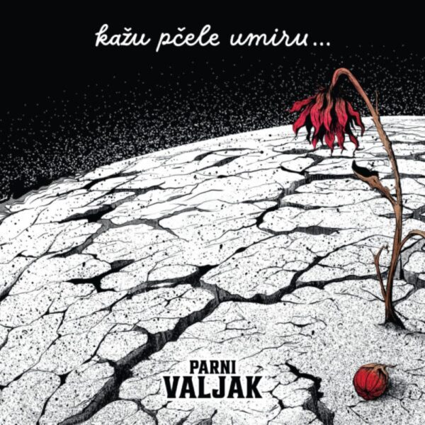 Parni Valjak - Kažu Pčele Umiru LP