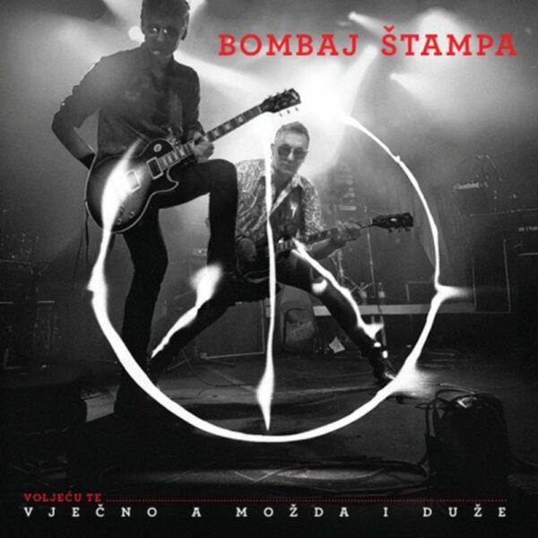 Bombaj Štampa – Voljeću te Vječno LP