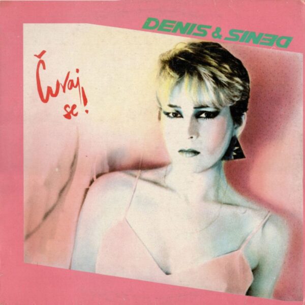 Denis & Denis - Čuvaj Se!